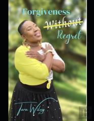 Forgiveness Without  Regret
