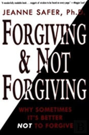 Forgiving And Not Forgiving