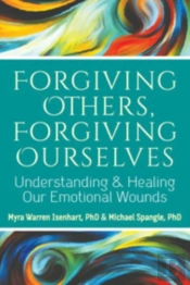 Forgiving Others, Forgiving Ourselves