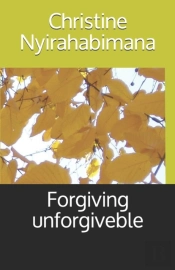 Forgiving Unforgiveble