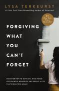 Forgiving What You Can'T Forget
