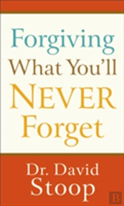 Bertrand.pt - Forgiving What You`Ll Never Forget