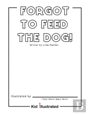 Forgot To Feed The Dog!