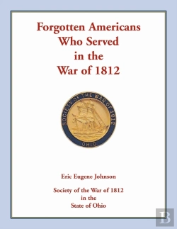 Bertrand.pt - Forgotten Americans Who Served In The War Of 1812