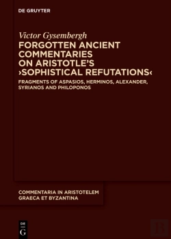 Bertrand.pt - Forgotten Ancient Commentaries On Aristotle'S  Sophistical Refutations