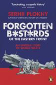 Forgotten Bastards Of The Eastern Front