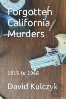 Forgotten California Murders