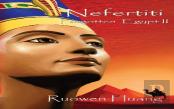 Forgotten Egypt Ii - Nefertiti