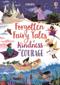 Bertrand.pt - Forgotten Fairy Tales Of Kindness And Courage