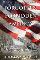 Forgotten Forbidden America