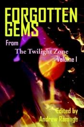 Forgotten Gems From The Twilight Zone