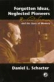 Forgotten Ideas, Neglected Pioneers