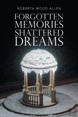 Bertrand.pt - Forgotten Memories Shattered Dreams