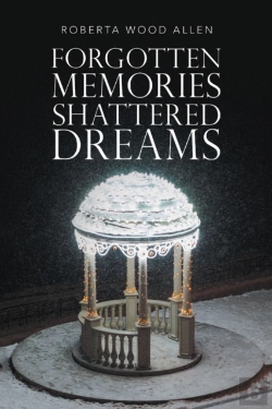Bertrand.pt - Forgotten Memories Shattered Dreams