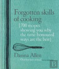 Forgotten Skills Of Cooking