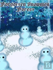 Forgotten Snowmen Forest