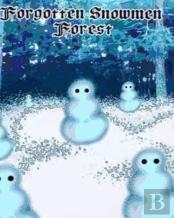 Forgotten Snowmen Forest