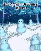 Forgotten Snowmen Forest