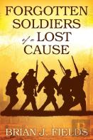 Forgotten Soldiers Of A Lost Cause
