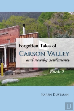 Bertrand.pt - Forgotten Tales Of Carson Valley And Nearby Settlements