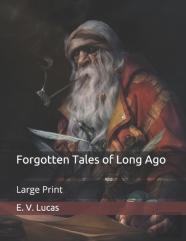 Forgotten Tales Of Long Ago