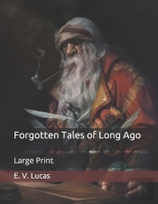 Forgotten Tales Of Long Ago