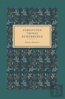 Forgotten Things Remembered
