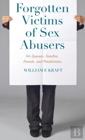 Forgotten Victims Of Sex Abusers