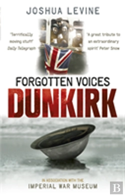 Bertrand.pt - Forgotten Voices Of Dunkirk