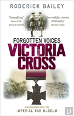Bertrand.pt - Forgotten Voices Of The Victoria Cross