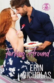 Forking Around (Hot Cakes Book Two)
