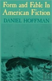 Form And Fable In American Fiction