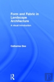 Form And Fabric In Landscape Architecture