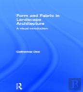 Form And Fabric In Landscape Architecture