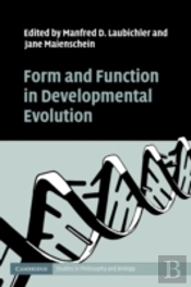 Form And Function In Developmental Evolution
