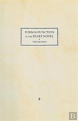 Bertrand.pt - Form And Function In The Diary Novel
