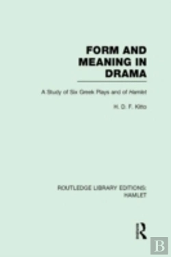 Bertrand.pt - Form And Meaning In Drama
