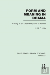 Form And Meaning In Drama