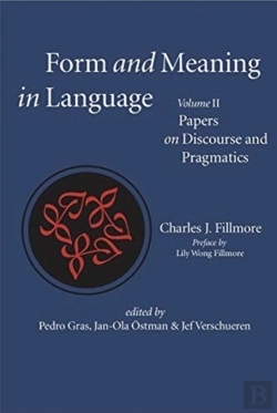 Bertrand.pt - Form And Meaning In Language, Volume Ii Â€“ Papers On Discourse And Pragmatics