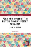 Form And Modernity In Womenâ€™S Poetry, 1895â€“1922
