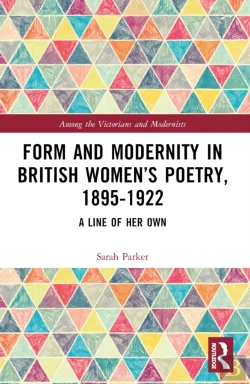 Bertrand.pt - Form And Modernity In Womenâ€™S Poetry, 1895â€“1922