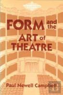 Form & The Art Of Theatre