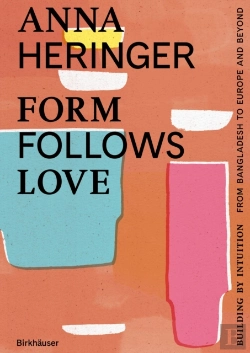 Bertrand.pt - Form Follows Love (English Edition)