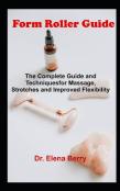 Form Roller Guide