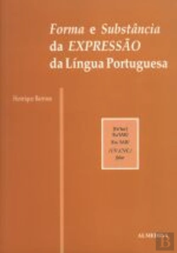 Bertrand.pt - Forma e Substância da Expressão da Língua Portuguesa
