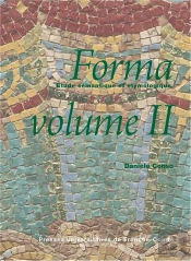 Forma : Étude Sémantique Et Étymologique, Volume Ii