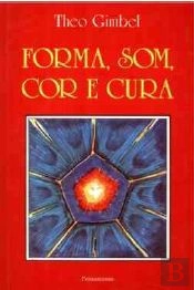 Forma, Som, Cor e Cura
