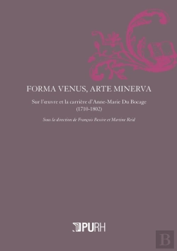 Bertrand.pt - Forma Venus, Arte Minerva ; Sur L'Oeuvre Et La Carrière D'Anne-Marie Du Bocage (1710-1802)