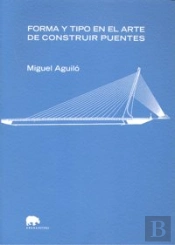 Forma Y Tipo En El Arte De Construir Puentes