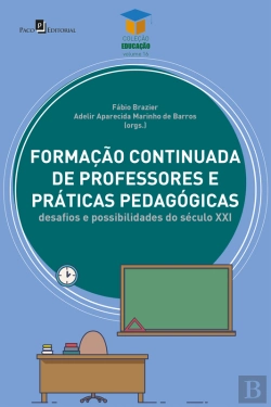 Bertrand.pt - Formação Continuada De Professores E Práticas Pedagógicas